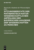 Abbildung von: Sitzungsberichte der Mathematisch-Naturwissenschaftlichen Abteilung der Bayerischen Akademie der Wissenschaften zu München. Sonderausg. 1/1929 - De Gruyter Oldenbourg