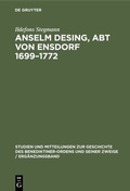 Bild: Anselm Desing, Abt von Ensdorf 1699-1772 - De Gruyter Oldenbourg