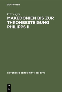 Abbildung von: Makedonien bis zur Thronbesteigung Philipps II. - De Gruyter Oldenbourg