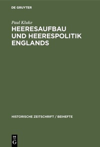 Bild: Heeresaufbau und Heerespolitik Englands - De Gruyter Oldenbourg