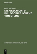 Bild: Die Geschichtsphilosophie Lorenz von Steins - De Gruyter Oldenbourg