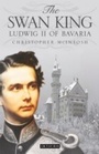 Cover: The Swan King - I.B. Tauris