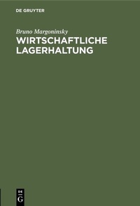 Abbildung von: Wirtschaftliche Lagerhaltung - De Gruyter Oldenbourg