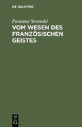 Cover: Vom Wesen des franz&ouml;sischen Geistes - De Gruyter Oldenbourg