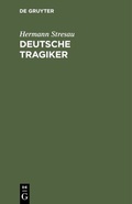 Cover: Deutsche Tragiker - De Gruyter Oldenbourg