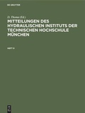 Cover: Mitteilungen des Hydraulischen Instituts der Technischen Hochschule M&uuml;nchen - De Gruyter Oldenbourg
