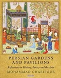 Cover: Persian Gardens and Pavilions - I.B. Tauris