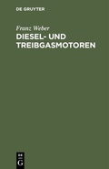 Cover: Diesel- und Treibgasmotoren - De Gruyter Oldenbourg