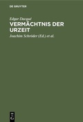 Abbildung von: Vermächtnis der Urzeit - De Gruyter Oldenbourg