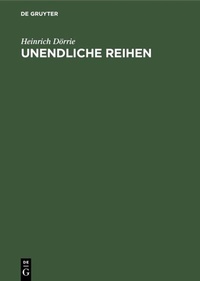Abbildung von: Unendliche Reihen - De Gruyter Oldenbourg