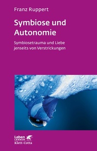 Abbildung von: Symbiose und Autonomie (Leben Lernen, Bd. 234) - Klett-Cotta