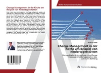 Abbildung von: Change Management in der Kirche am Beispiel von Kindertagesstätten - AV Akademikerverlag