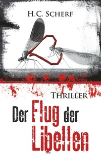 Abbildung von: Der Flug der Libellen - BoD - Books on Demand