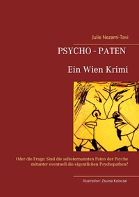 Abbildung von: Psycho-Paten. Ein Wien Krimi - BoD - Books on Demand