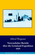 Cover: Vertraulicher Bericht &uuml;ber die Gr&ouml;nland-Expedition 1929 - BoD - Books on Demand