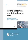 Cover: Interne Richtlinien und Unternehmensethik - Reguvis Fachmedien