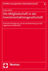Abbildung von: Die Mitgliedschaft in der Investmentaktiengesellschaft - Nomos