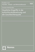 Cover: Staatliche Eingriffe in die Aufsichtsratsbesetzung und die Geschlechterquote - Nomos