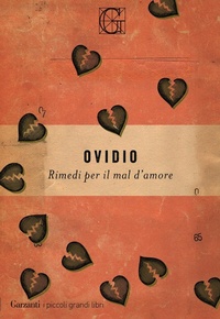 Abbildung von: Rimedi per il mal d'amore - I piccoli grandi libri;Garzanti