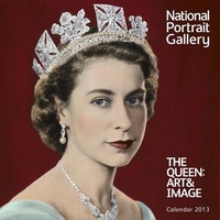 Abbildung von: National Portrait Gallery The Queen: Art & Image calendar 2013 - Flame Tree Publishing