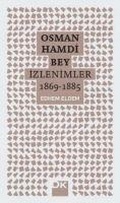Cover: Osman Hamdi Bey - Izlenimler 1869-1885 - Dogan Kitap