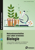 Cover: Naturwissenschaften zum Leben erwecken: Biologie - Persen Verlag in der AAP Lehrerwelt GmbH