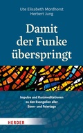 Cover: Damit der Funke &uuml;berspringt - Verlag Herder