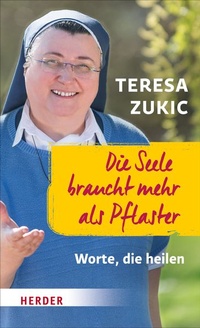 Enlarge image Cover: Die Seele braucht mehr als Pflaster - Verlag Herder