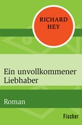 Cover: Ein unvollkommener Liebhaber - Fischer Taschenbuch