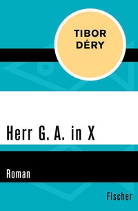 Enlarge image Cover: Herr G. A. in X - Fischer Taschenbuch