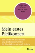 Cover: Mein erstes Pfeifkonzert - Fischer Taschenbuch