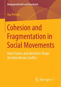 Enlarge image Cover: Cohesion and Fragmentation in Social Movements - Springer VS