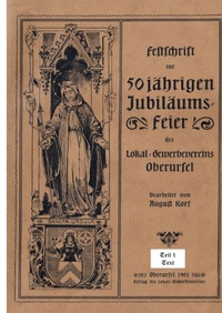 Abbildung von: 50 Jahre Lokal-Gewerbeverein Oberursel, 1901, Teil 1 Text - epubli