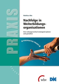 Abbildung von: Nachfolge in Weiterbildungsorganisationen - wbv Media