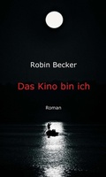 Cover: Das Kino bin ich - tredition