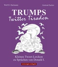 Cover: Trumps Twitter Tiraden - Regia-Co-Work