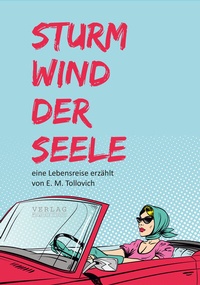 Abbildung von: Sturmwind der Seele - Verlag Margarete Tischler