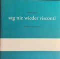 Cover: "sag nie wieder visconti" - Edition BuchHaus Loschwitz