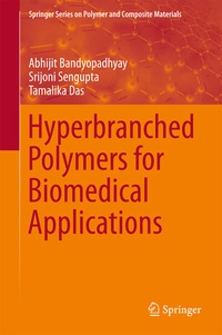 Enlarge image Cover: Hyperbranched Polymers for Biomedical Applications - Springer