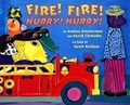 Cover: Fire! Fire! Hurry! Hurry! - Greenwillow Books