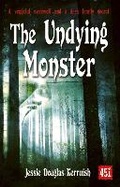 Cover: The Undying Monster - Flame Tree 451