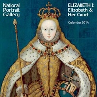 Abbildung von: National Portrait Gallery Elizabeth I wall calendar 2014 - Flame Tree Publishing