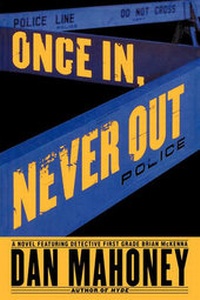 Enlarge image Cover: Once In, Never Out - St. Martin's Press