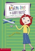 Cover: The Amazing Days of Abby Hayes, the #09: Out of Sight, Out of Mind - Scholastic Canada Ltd