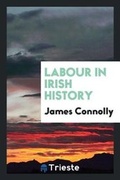 Cover: Labour in Irish History - Trieste Publishing