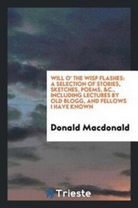 Enlarge image Cover: Will O' the Wisp Flashes - Trieste Publishing