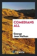 Cover: Comedians All - Trieste Publishing