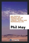 Cover: Mr. Punch in Bohemia - Trieste Publishing