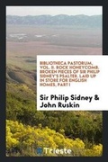 Cover: Bibliotheca Pastorum, Vol. II. Rock Honeycomb. Broken Pieces of Sir Philip Sidney's Psalter. Laid Up in Store for English Homes, Part I - Trieste Publishing