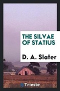 Cover: The Silvae of Statius - Trieste Publishing
